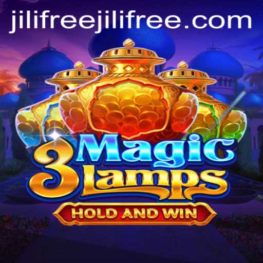 3MagicLamps: Discovering the Enchanted World of Jilifree